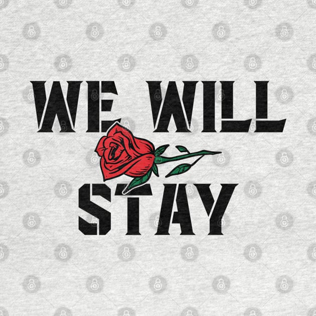 We Will Stay by Emma